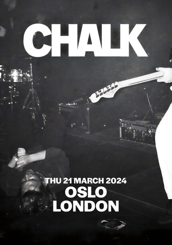 CHALK The Gate 2024 UK Tour: LONDON Oslo - 21 March 2024 Poster
