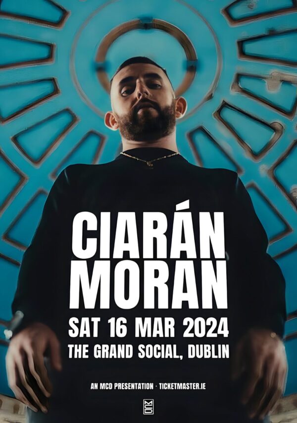 CIARÁN MORAN It’s Okay 2024 Tour: DUBLIN The Grand Social - 16 March 2024 Poster