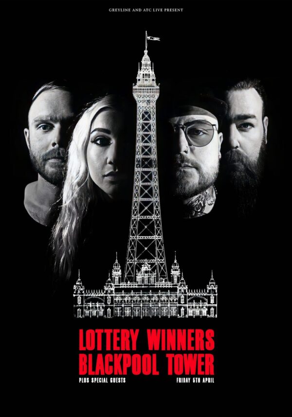 LOTTERY WINNERS (band) Anxiety Replacement Therapy 2024 Tour: BLACKPOOL Tower - 6 April 2024 Poster