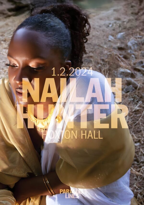NAILAH HUNTER Parallel Lines 2024 Tour: HOXTON Hall Poster