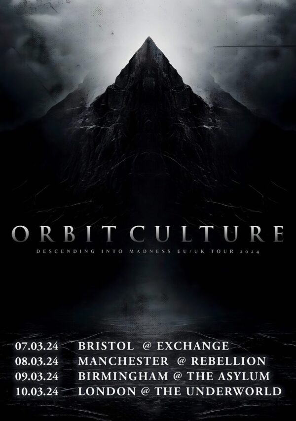 ORBIT CULTURE Descending Into Madness 2024 UK Tour Poster