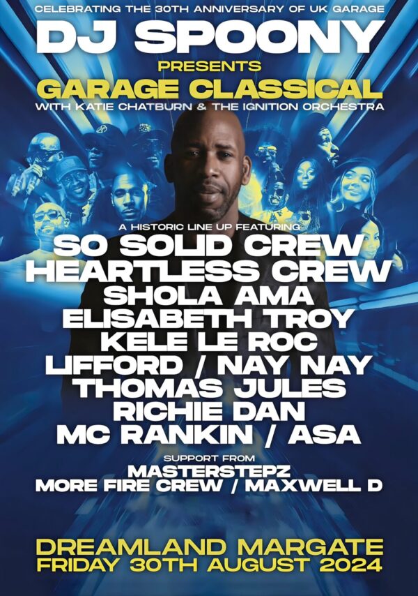 DJ SPOONY Presents Garage Classical: DREAMGATE Margate - 30 August 2024 Poster