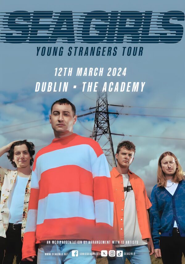 SEA GIRLS Young Strangers Tour: DUBLIN The Academy - 12 March 2024 Poster