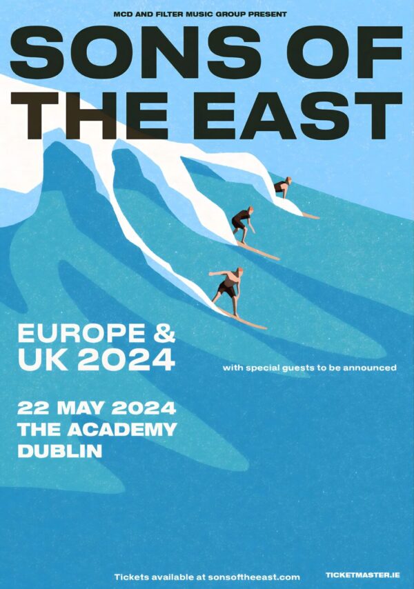 SONS OF THE EAST Europe & UK Tour: DUBLIN The Academy - 22 May 2024 Poster