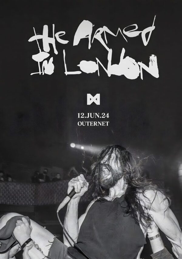 THE ARMED Perfect Saviours In London - Outernet - 12 June 2024 Poster