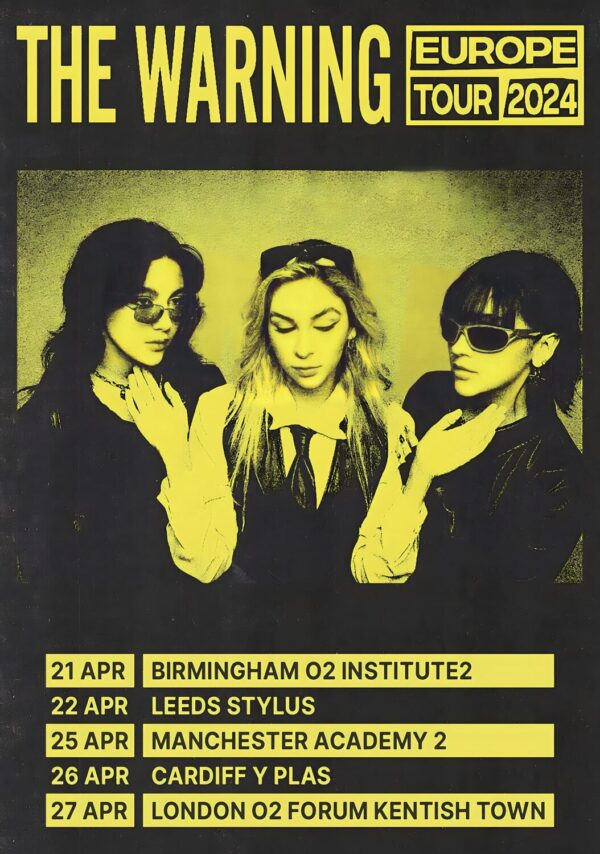 THE WARNING (band) Error 2024 UK Tour Poster