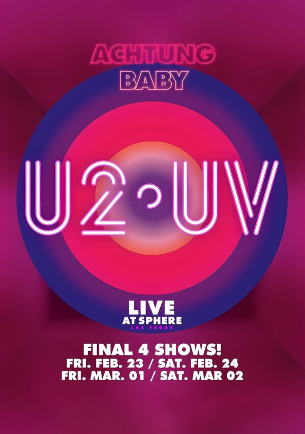 U2 Achtung Baby Live at Sphere 2024 Las Vegas Venetian Poster