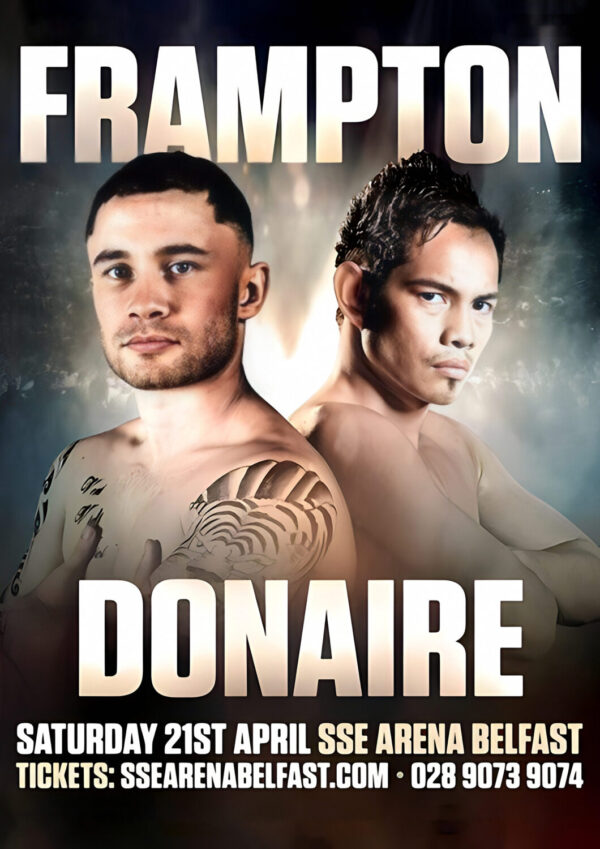 CARL FRAMPTON vs. NONITO DONAIRE Belfast SSE Arena - April 21 2018 Poster Print
