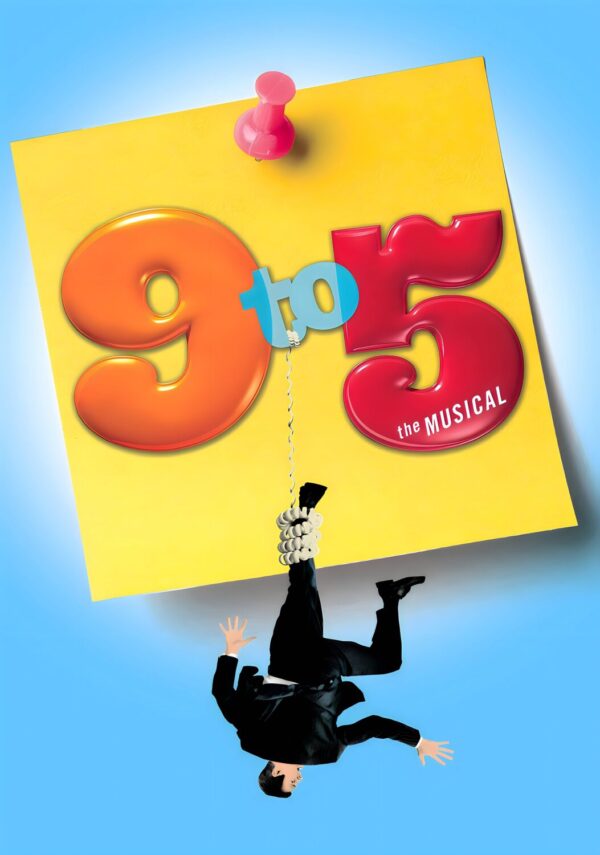 9 TO 5 Musical Theatre West End Broadway Poster
