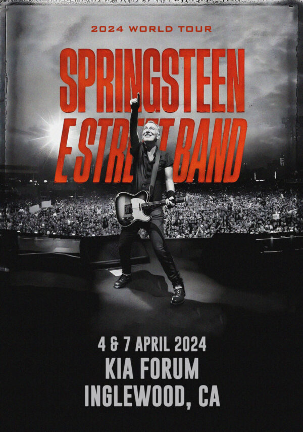 BRUCE SPRINGSTEEN & E Street Band 2024 World Tour: INGLEWOOD, CA Kia Forum Poster Print