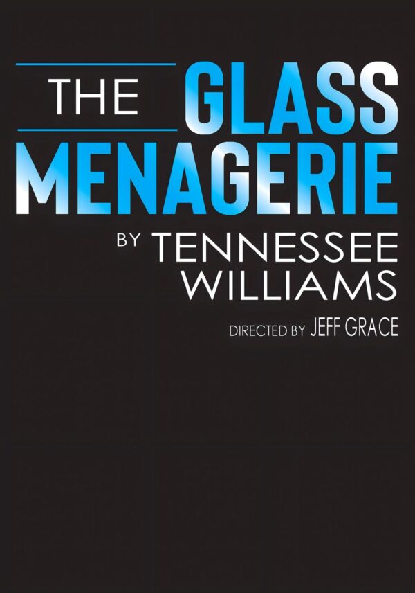 THE GLASS MENAGERIE Musical Theatre Broadway Poster