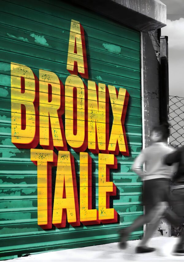 A BRONX TALE Musical Theatre West End Broadway Poster