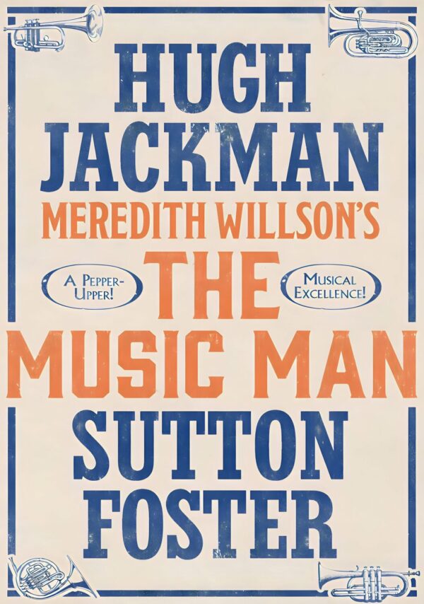 THE MUSIC MAN Musical Theatre West End Broadway Poster