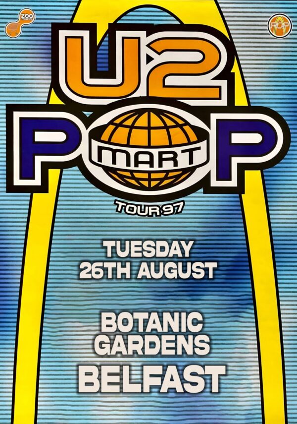 U2 Pop Mark 1997 World Tour: BELFAST Botanic Gardens Poster Print