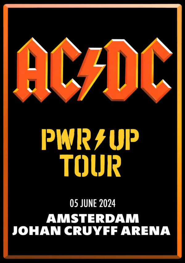 AC/DC Power Up 2024 European Tour: AMSTERDAM, The Netherlands, Johan Cruyff Arena Poster