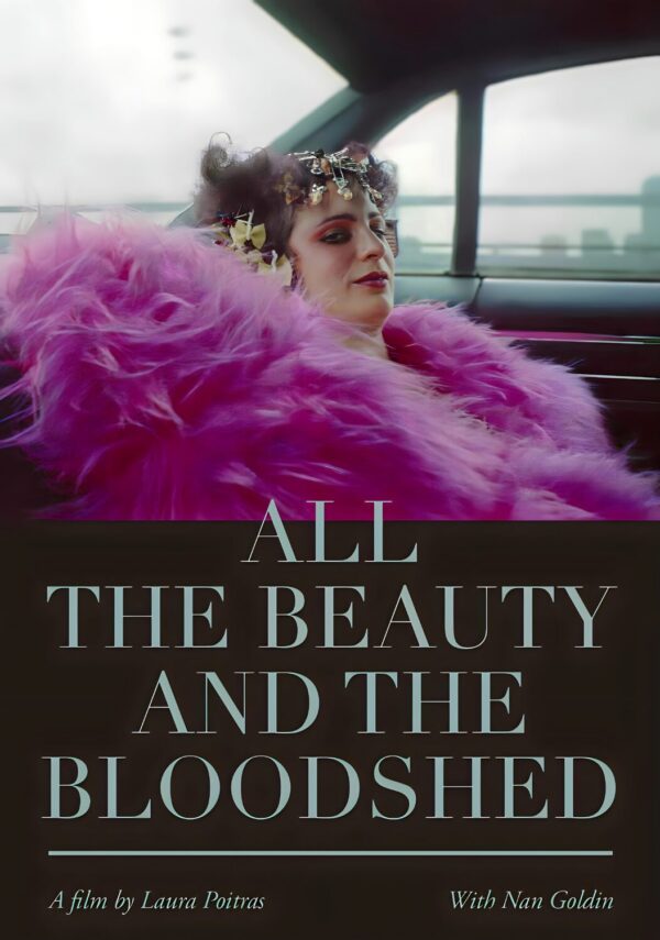 ALL THE BEAUTY AND THE BLOODSHED Movie Film Poster