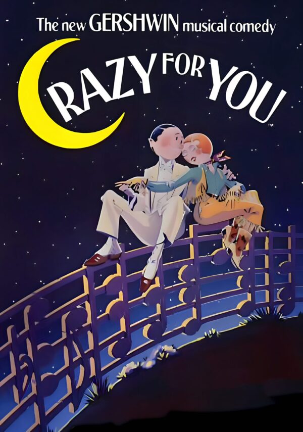 CRAZY FOR YOU Musical Theatre West End Broadway Poster Print