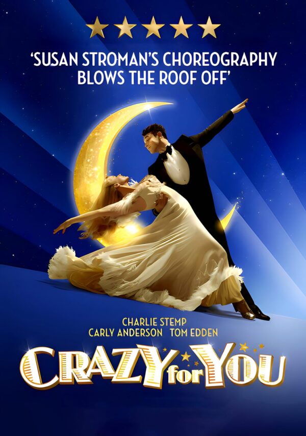 CRAZY FOR YOU Musical Theatre West End Broadway Poster Print