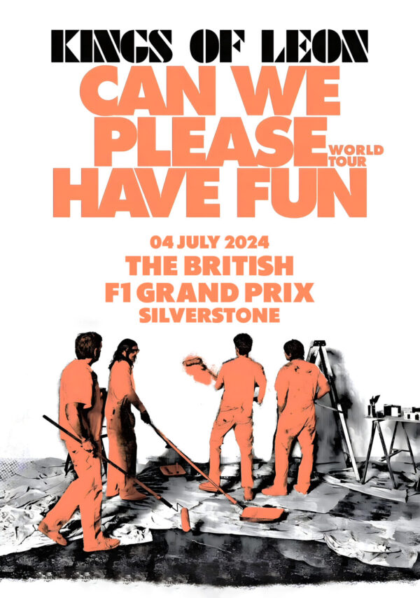 KINGS OF LEON Can We Please Have Fun 2024 UK Tour: SILVERSTONE British Grand Prix Poster Print