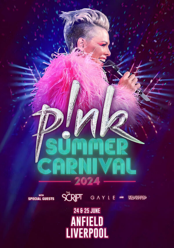 P!NK (Pink) Summer Carnival 2024 UK Tour: LIVERPOOL Anfield Poster