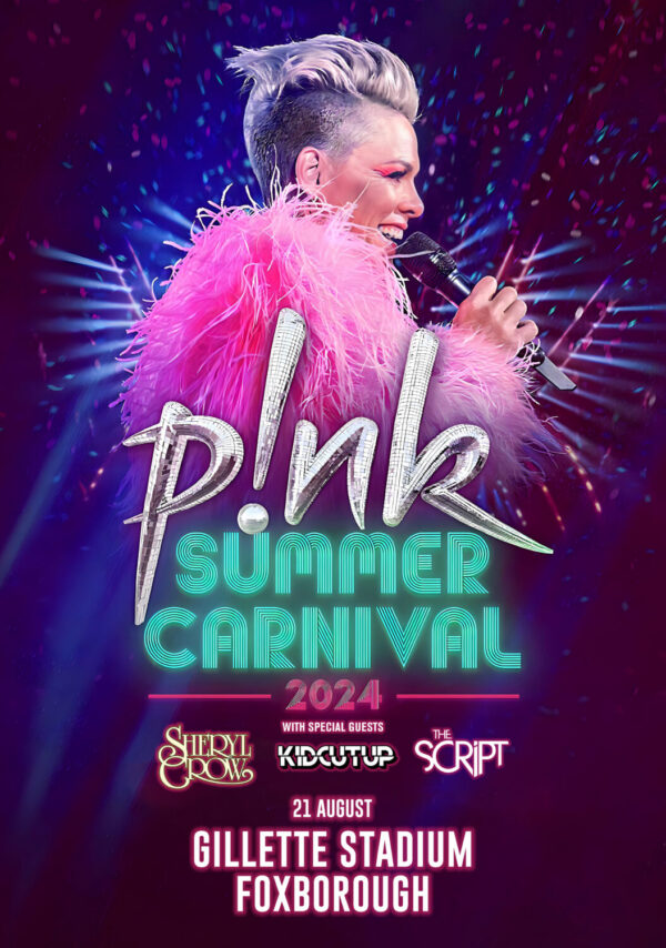 P!NK (Pink) Summer Carnival 2024 North American Tour: FOXBOROUGH Gillette Stadium Poster