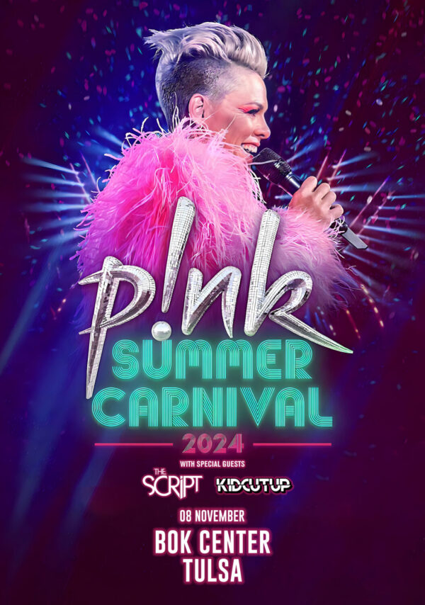 P!NK (Pink) Summer Carnival 2024 North American Tour: TULSA BOK Center Poster