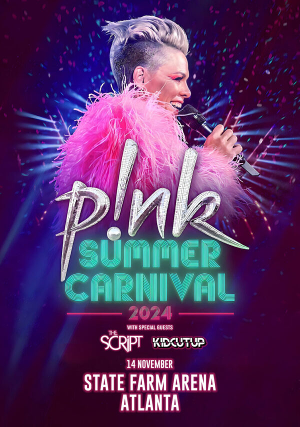 P!NK (Pink) Summer Carnival 2024 North American Tour: ATLANTA State Farm Arena Poster Print