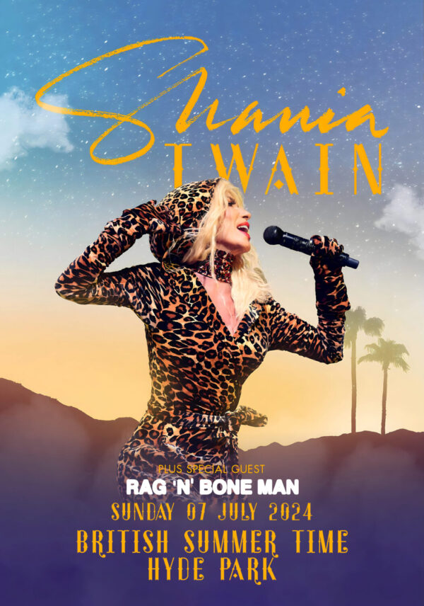 SHANIA TWAIN Queen Of Me 2024 UK & Ireland Tour: LONDON BST (British Summer Time) Hyde Park Poster