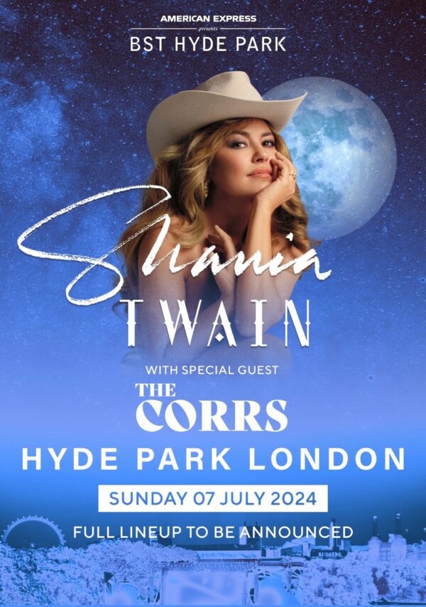 SHANIA TWAIN Queen Of Me 2024 UK & Ireland Tour: LONDON BST (British Summer Time) Hyde Park Poster