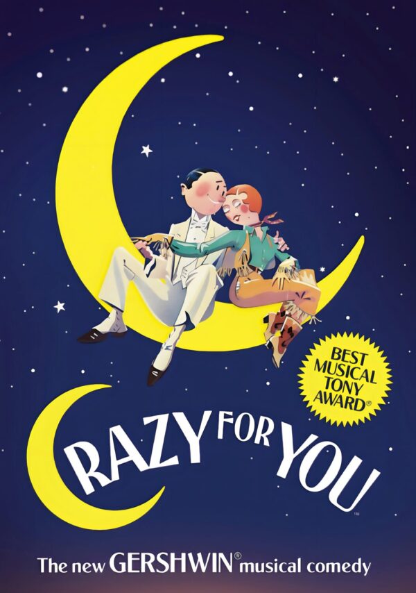 CRAZY FOR YOU Musical Theatre West End Broadway Poster Print