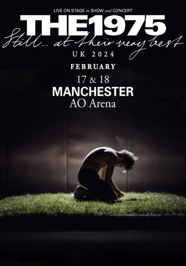 THE 1975 Still…At Their Very Best 2024 UK Tour: MANCHESTER AO Arena Poster Print