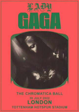 LADY GAGA 2022 Tour: LONDON Poster