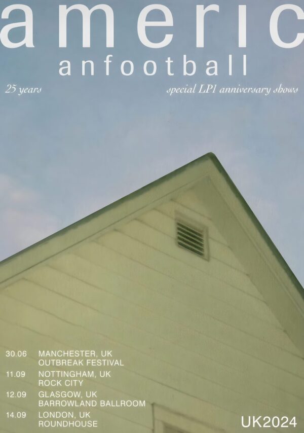 AMERICAN FOOTBALL LP1 25TH Anniversary UK Tour Poster