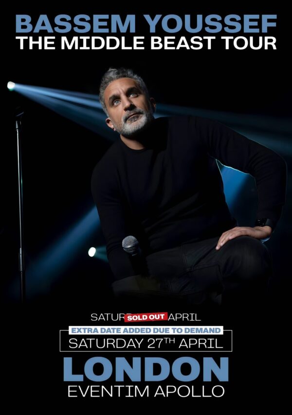 BASSEM YOUSSEF 2024 Tour: LONDON Eventim Apollo Poster