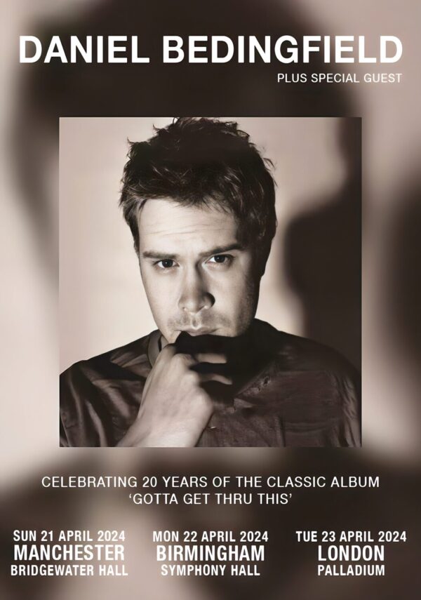 DANIEL BEDINGFIELD - Anniversary 2024 UK Tour Poster