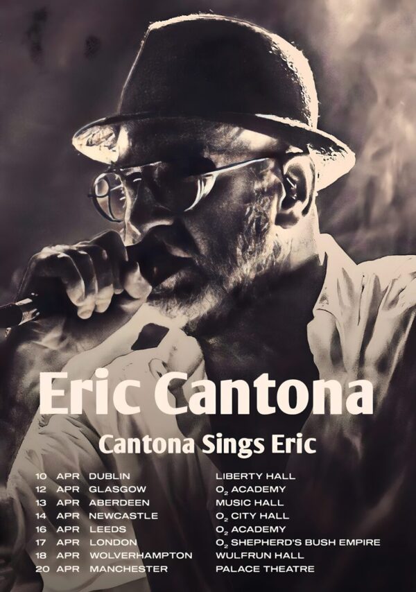 ERIC CONTANA Cantona Sings Eris 2024 UK Tour Poster