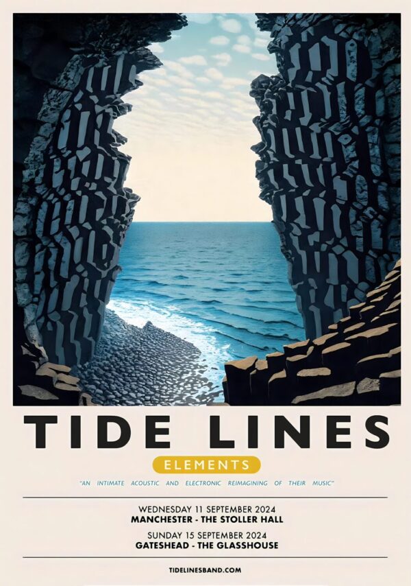 TIDE LINES 2024 UK Tour: MANCHESTER - GATESHEAD Poster