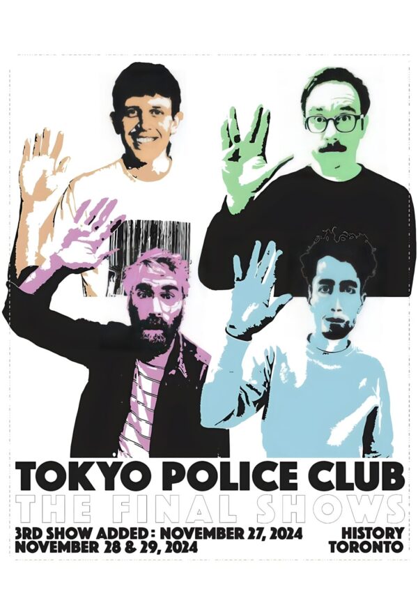 TOKYO POLICE CLUB The Final Shows 2024 Tour: TORONTO History Poster Print