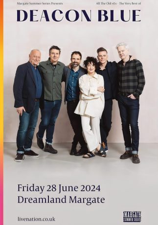 DEACON BLUE All The Old 45's Very Best Of 2024 Tour: DREAMLAND Margate Poster Print
