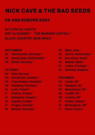 NICK CAVE & THE BAD SEEDS 2024 UK & Europe Tour Poster