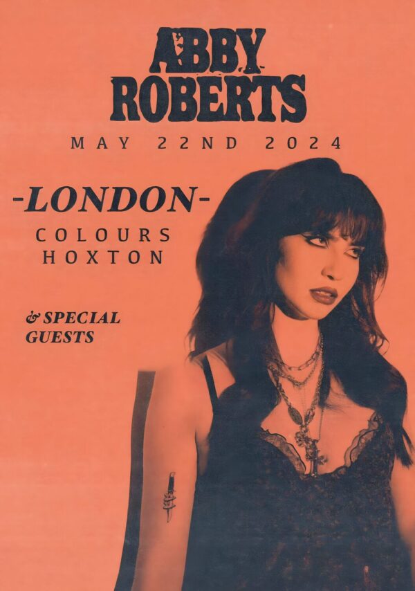 ABBY ROBERTS Love Myself In You 2024 UK Tour: LONDON Colours Hoxton Poster Print