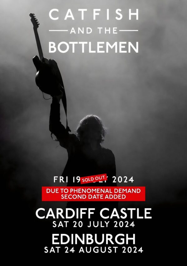 CATFISH & THE BOTTLEMEN Showtime 2024 Tour: CARDIFF - EDINBURGH Poster