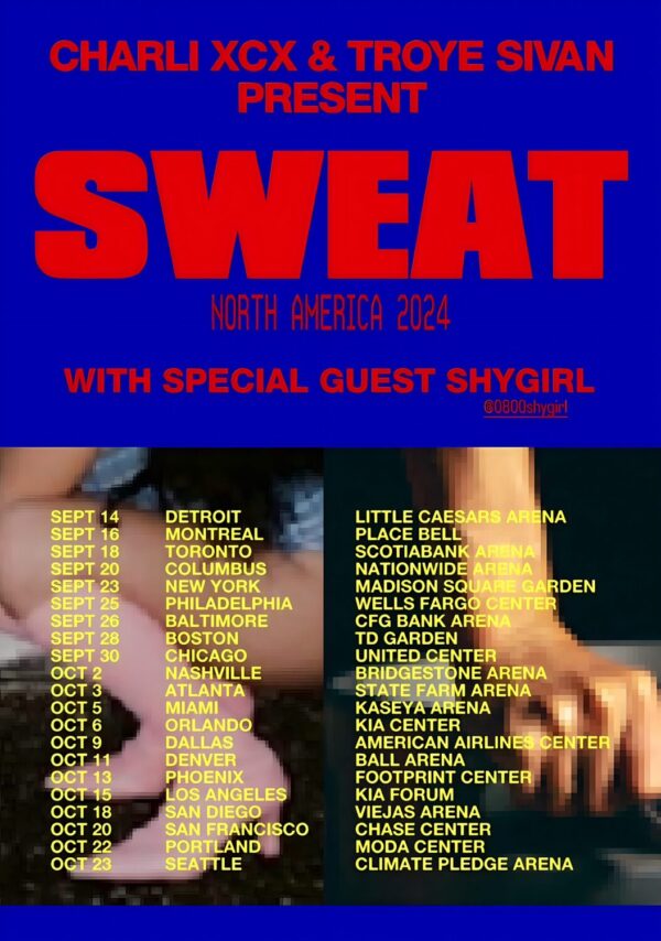 CHARLI XCX - TROYE SIVIAN Sweat 2024 North America Tour Poster