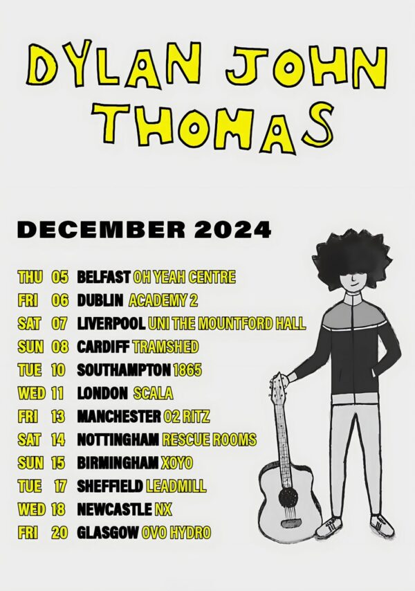 DYLAN JOHN THOMAS Self Titled 2024 UK Tour Poster