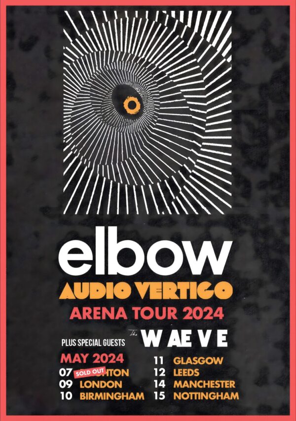 ELBOW (band) Audio Vertigo 2024 UK Tour Poster