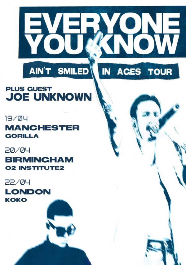 EVERYONE YOU KNOW Ain't Smiled In Ages 2024 UK Tour Poster Print