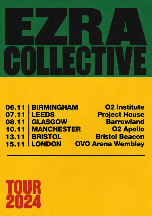 EZRA COLLECTIVE Where I'm Meant To Be 2024 UK Tour Poster