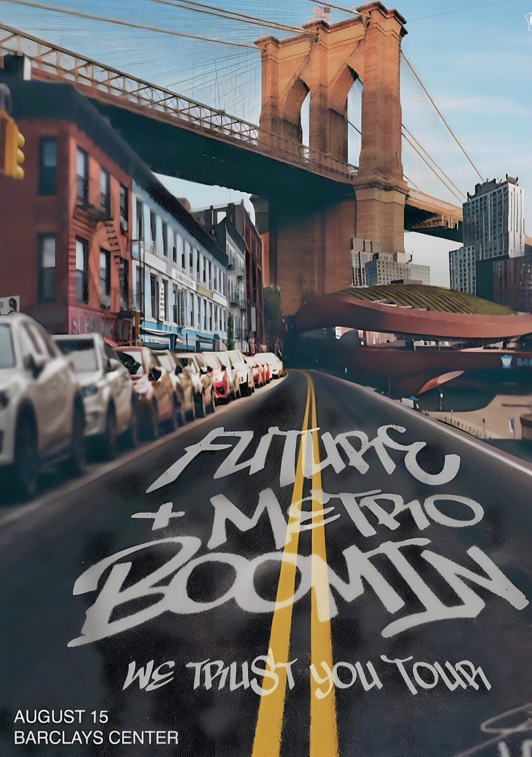 FUTURE + METRO BOOMIN We Trust You 2024 Tour: BROOKLYN Barclays Center Poster