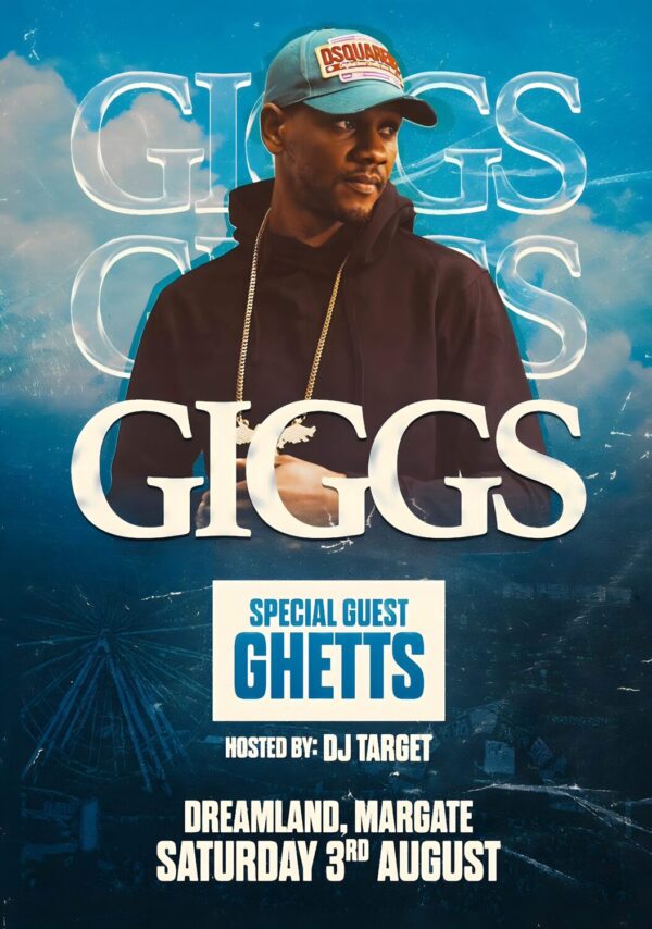 GIGGS (rapper) We Made It Tour: DREAMLAND Margate - 3 August 2024 Poster