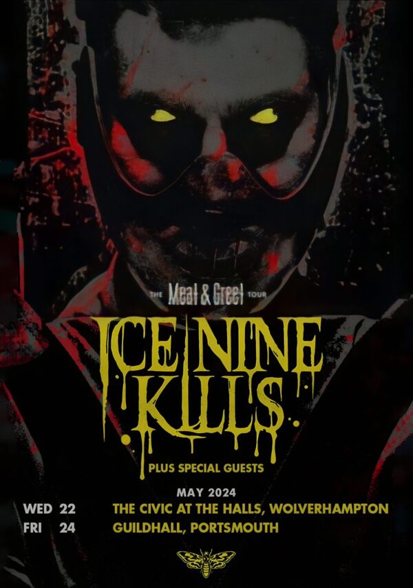 ICE NINE KILLS The Meet & Greet 2024 Tour: WOLVERHAMPTON - PORTSMOUTH Poster